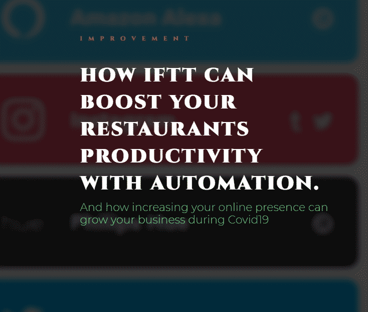 How IFTTT can boost your restaurant productivity with automation.
